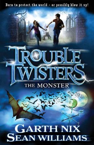 [Troubletwisters 02] • The Monster